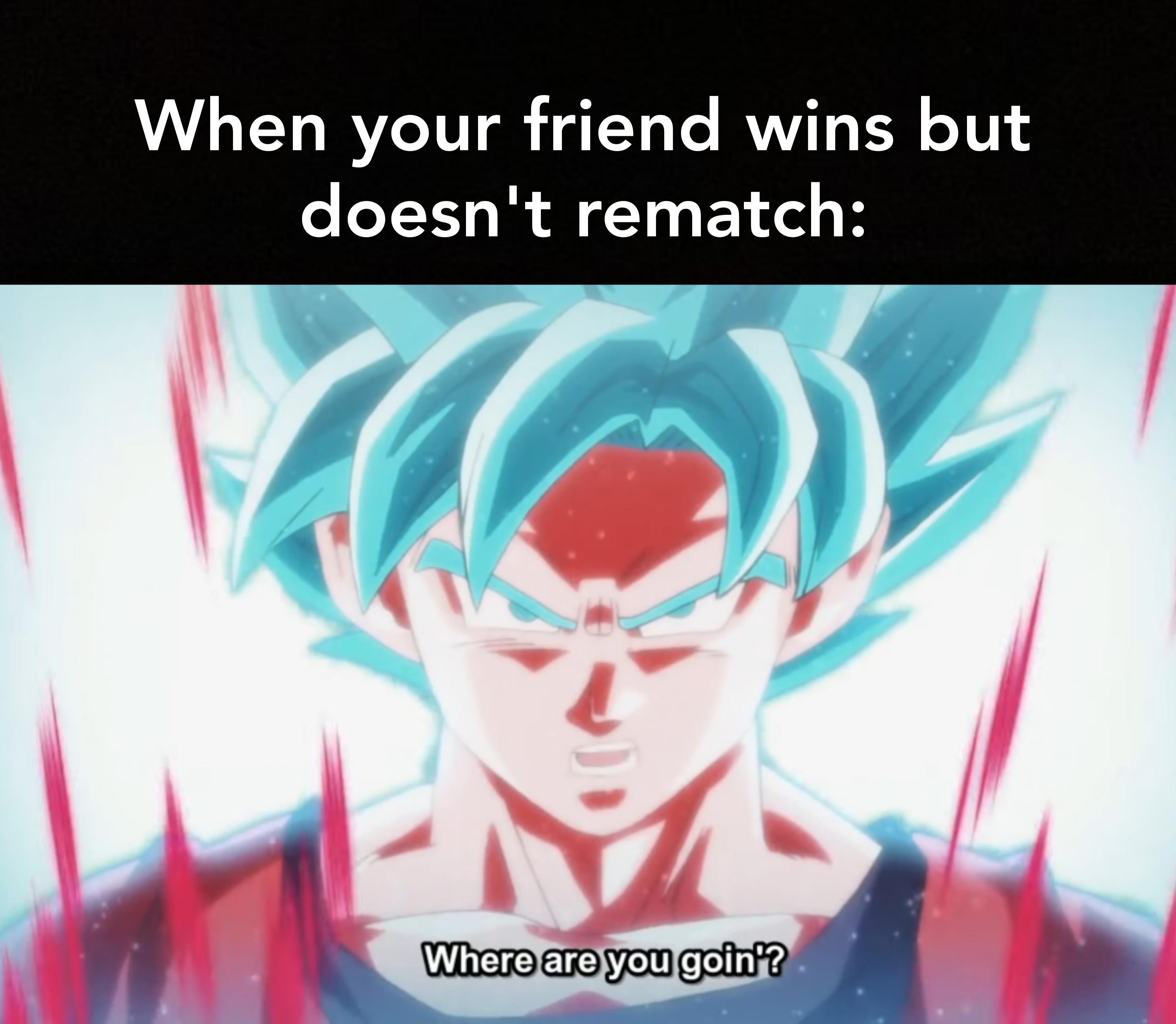 Practice Time Is Over Rgoodanimemes