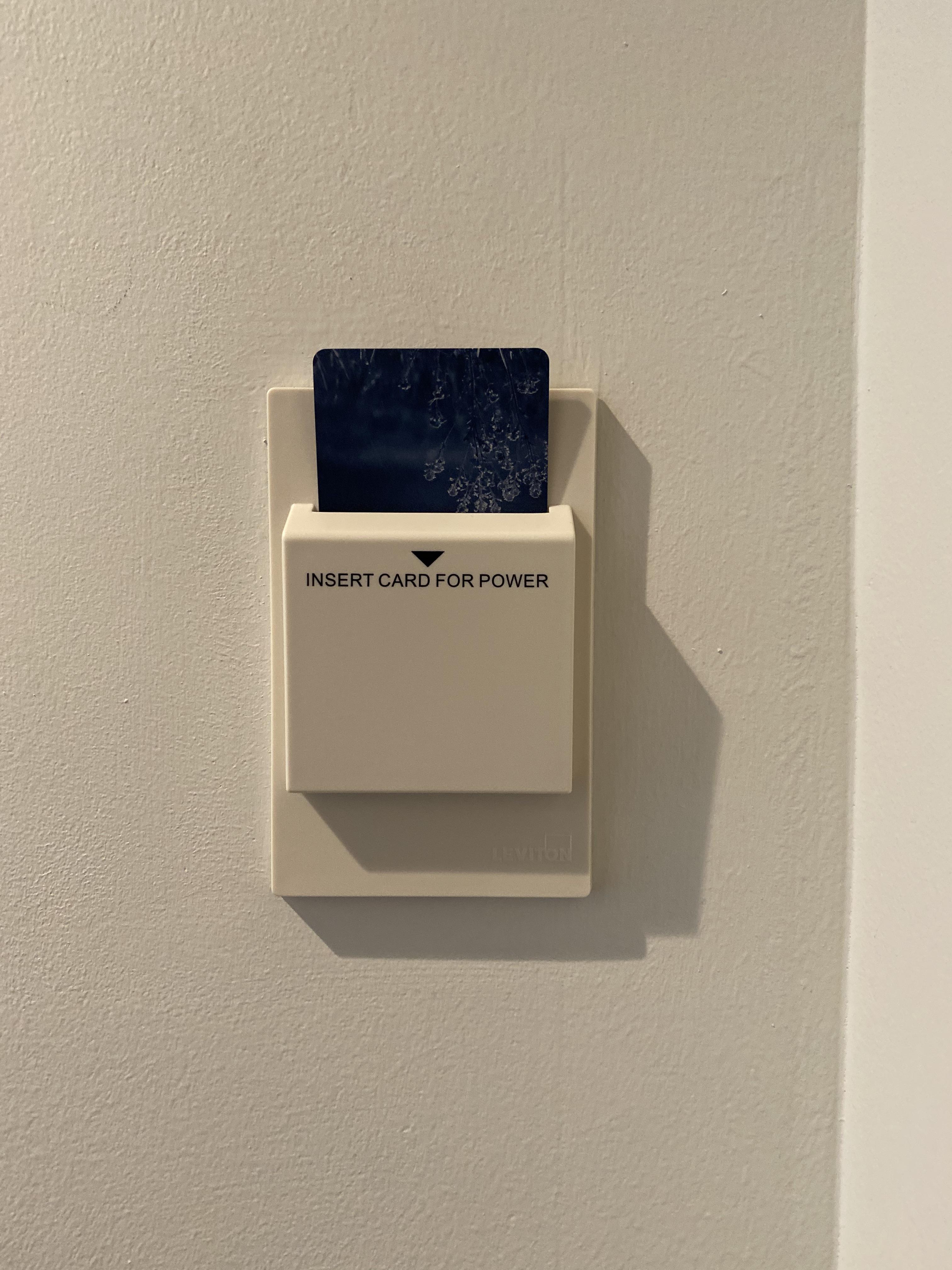 My hotel room requires that you insert your keycard once you enter to