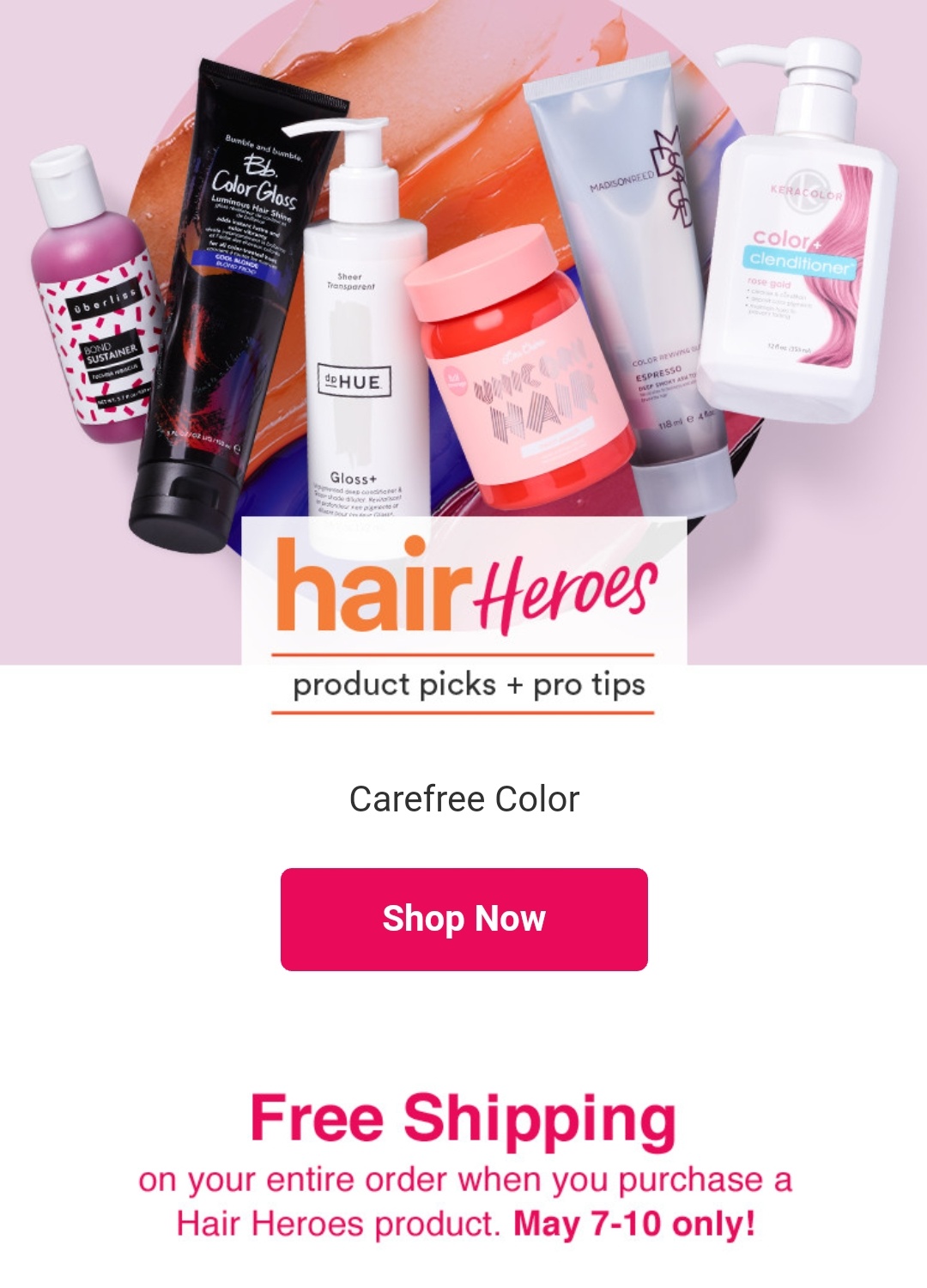Ulta Free shipping with any Hair Heroes product until May 10 (+ 15