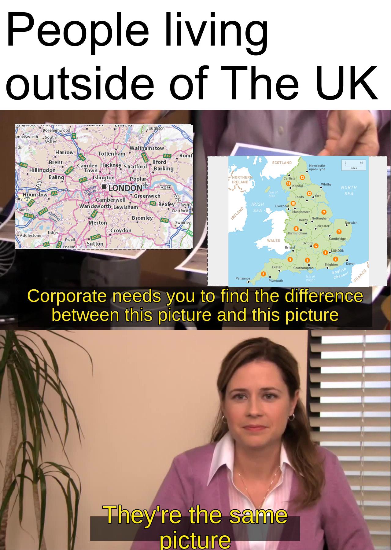 London =/= UK r/meme