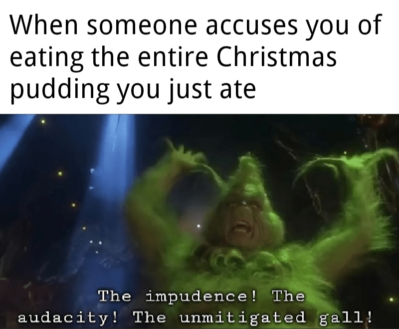 Keeping the Grinch memes flowing for Christmas r/dankmemes