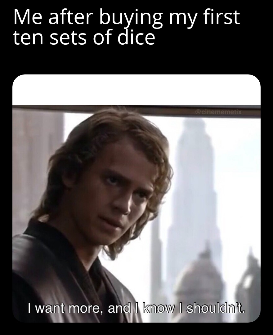 *unintelligible dice goblin sounds* r/dndmemes