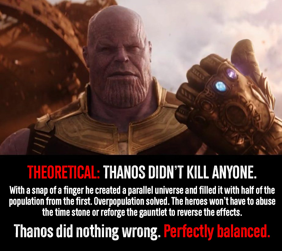 Uh he killed his own daughter, brother of Thor, vision and many more