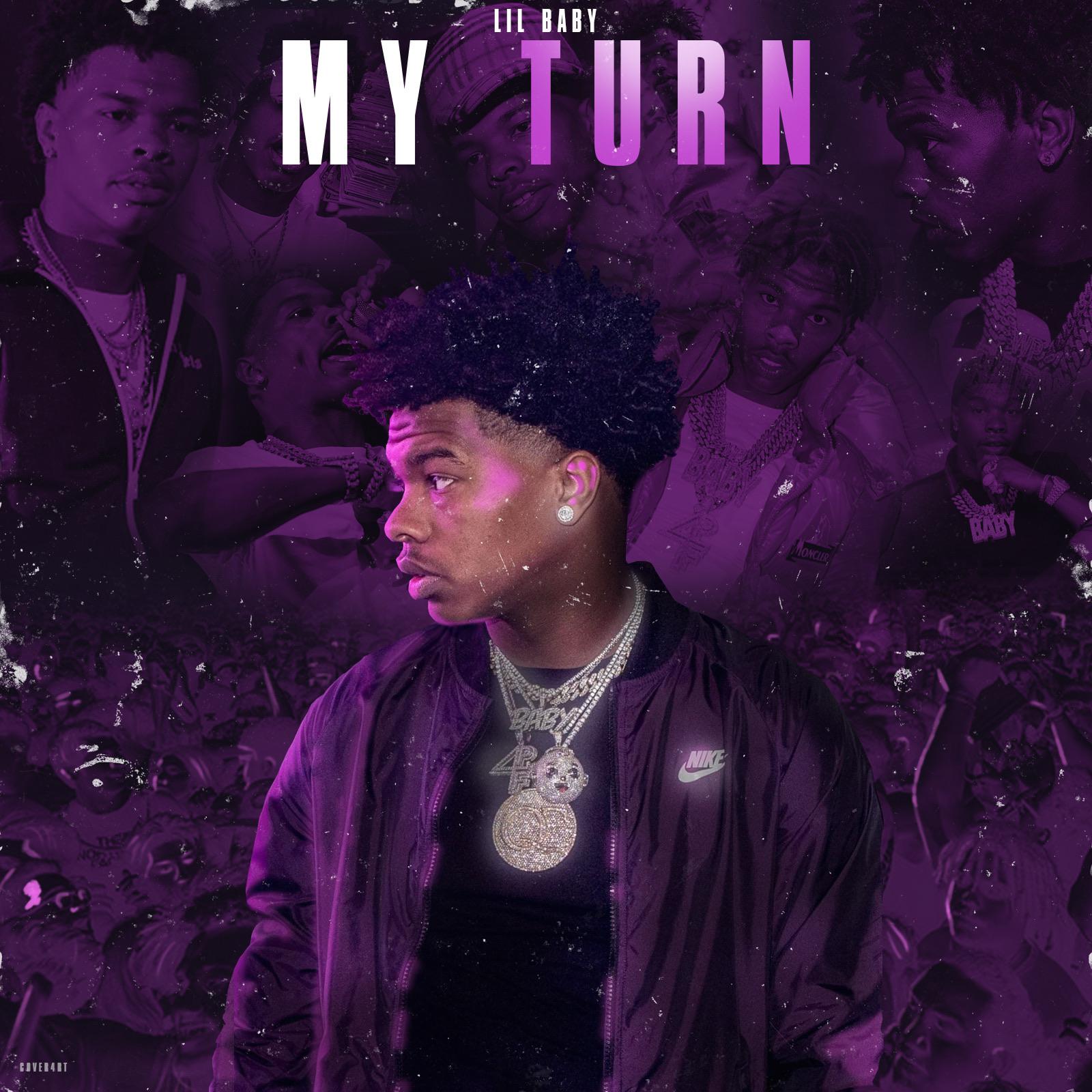 MY TURN Lil Baby // COVER + TRACKLIST ( art by cover4rt r