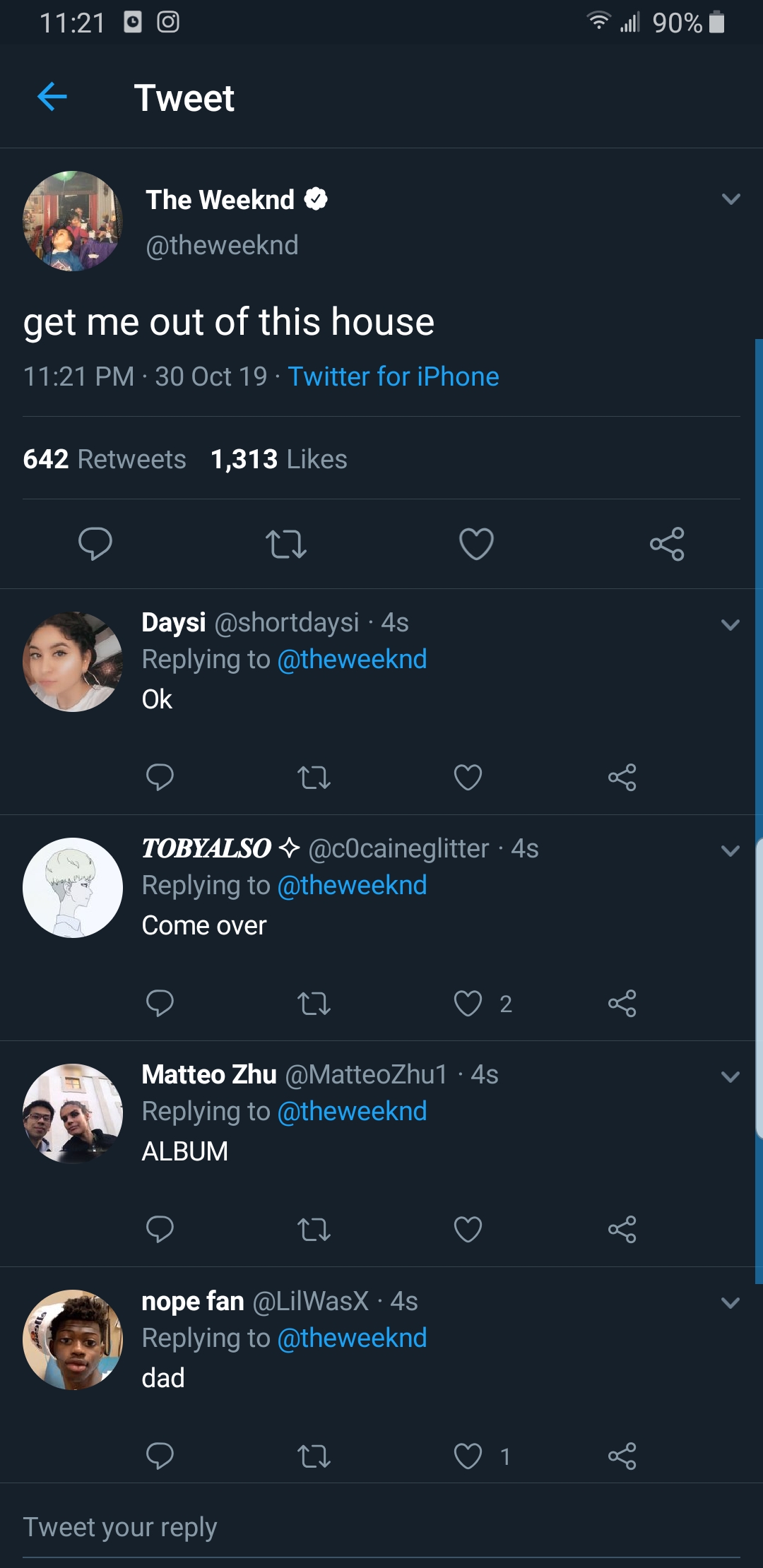 I'm tired of being home alone TheWeeknd