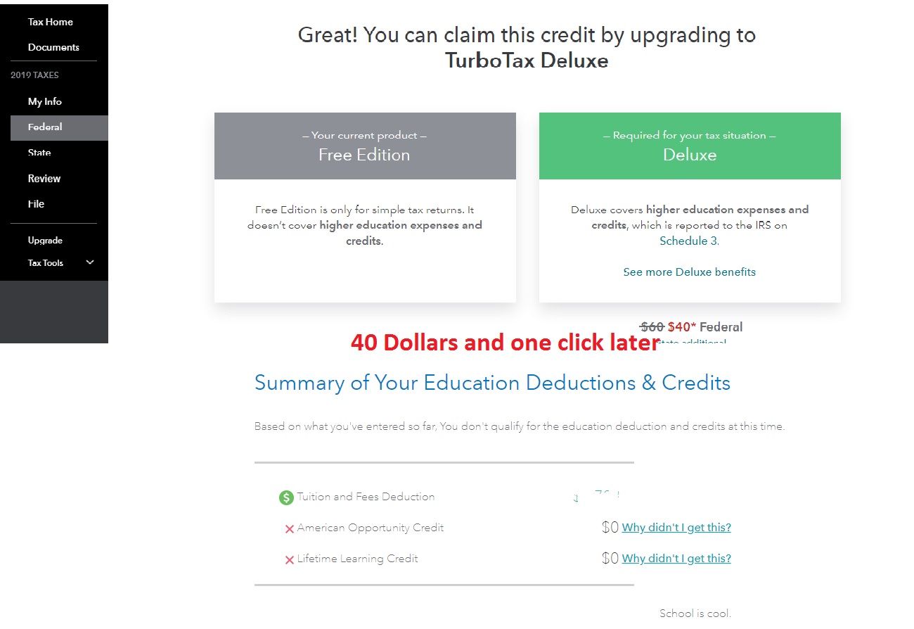 Turbo Tax first first wants payment to apply my tuition as a deduction