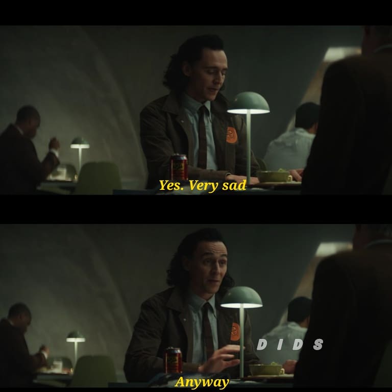 Loki became the "Oh No! Anyway" guy loki