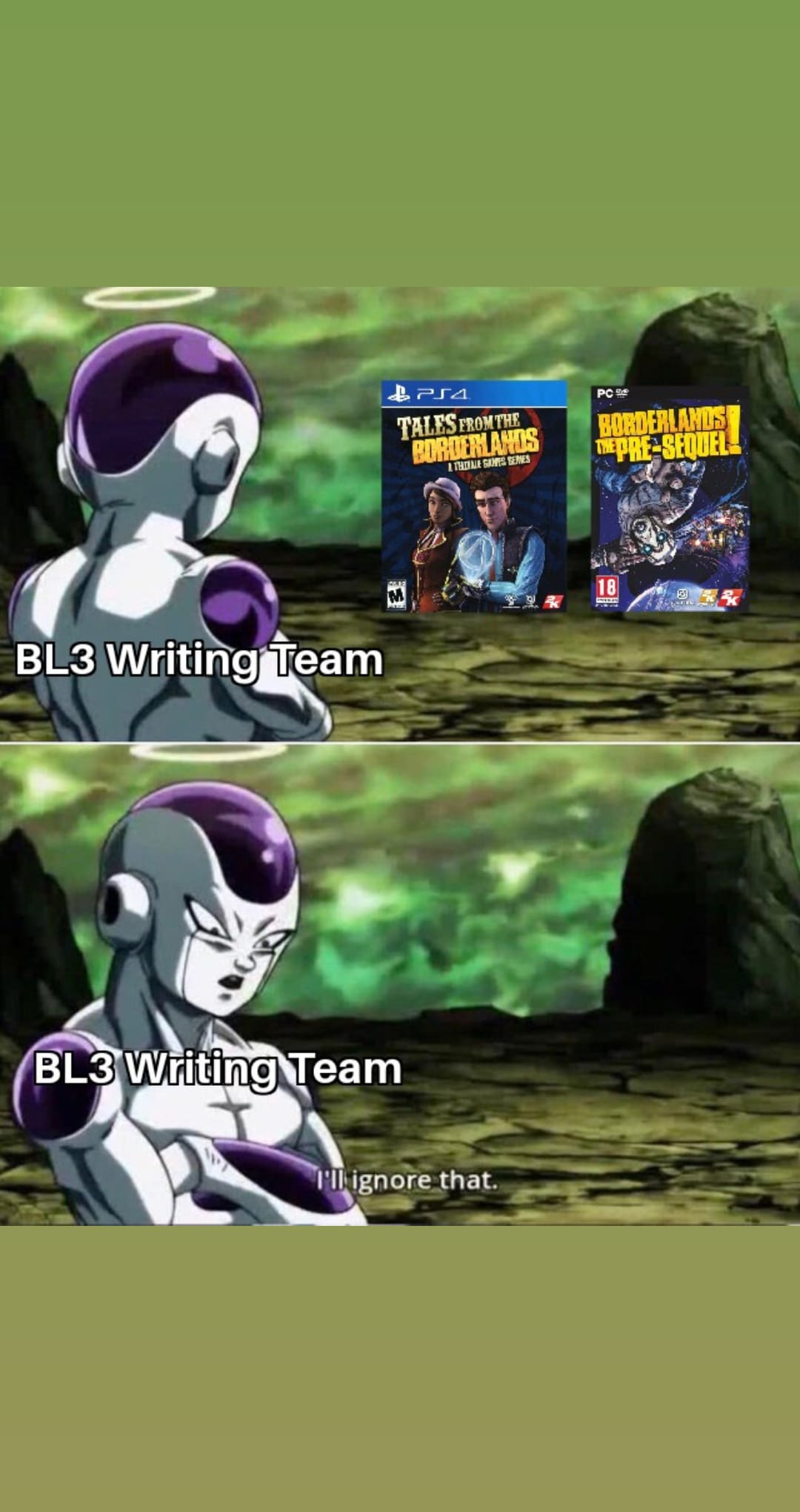 Gearbox when they were writing the story for BL3 r/borderlands3