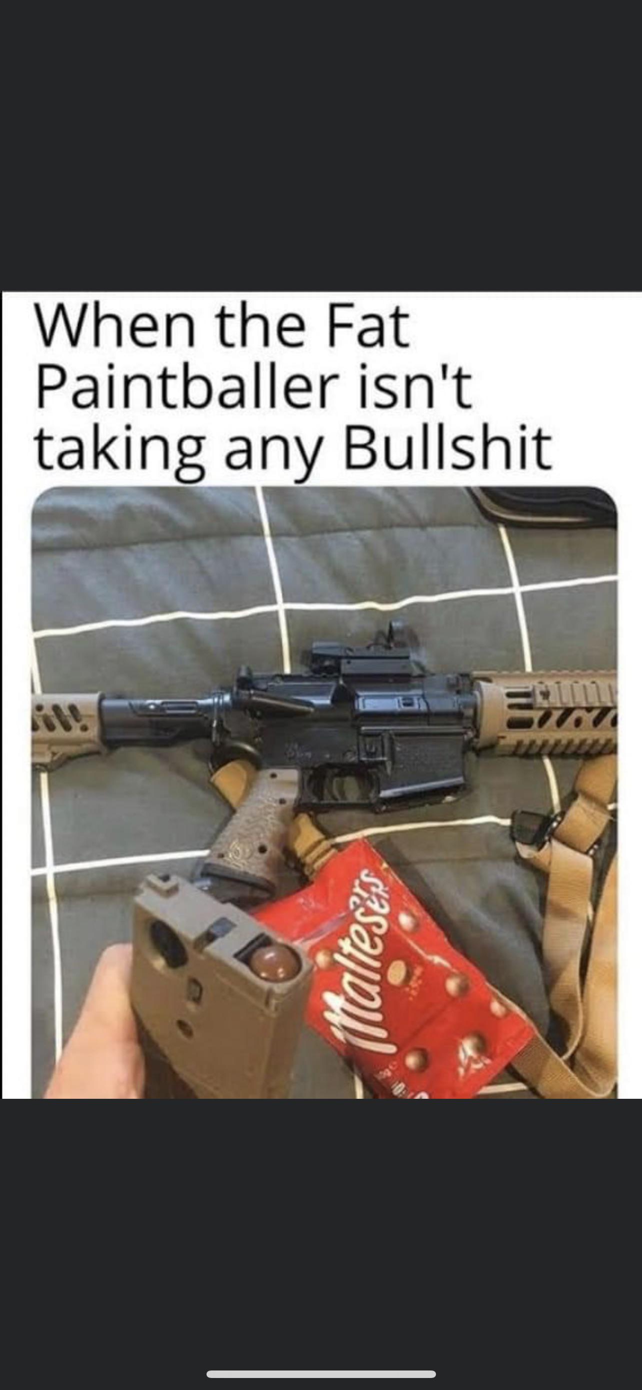 So remember that one fat kid from the airsoft meme? Well he plays