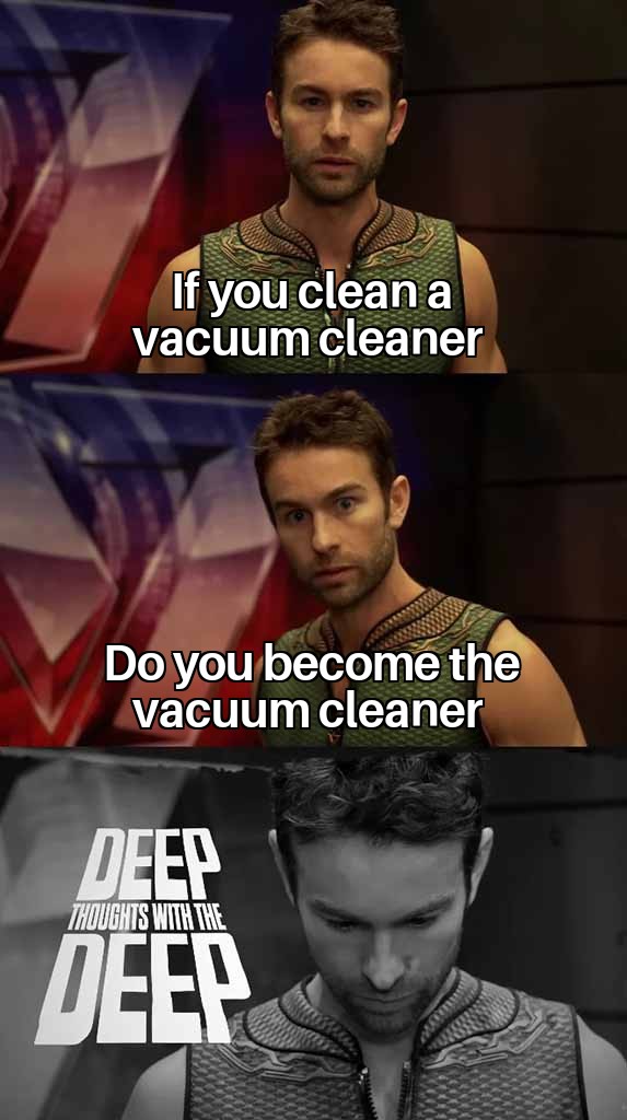 Deep thoughts indeed r/memes