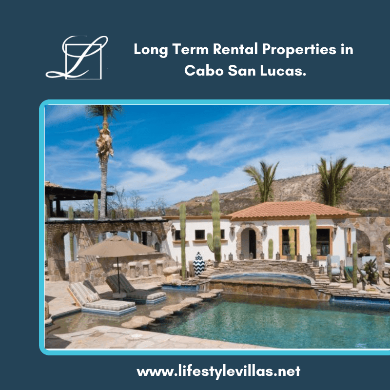Long Term Rental Properties in Cabo San Lucas. Looking for Long Term