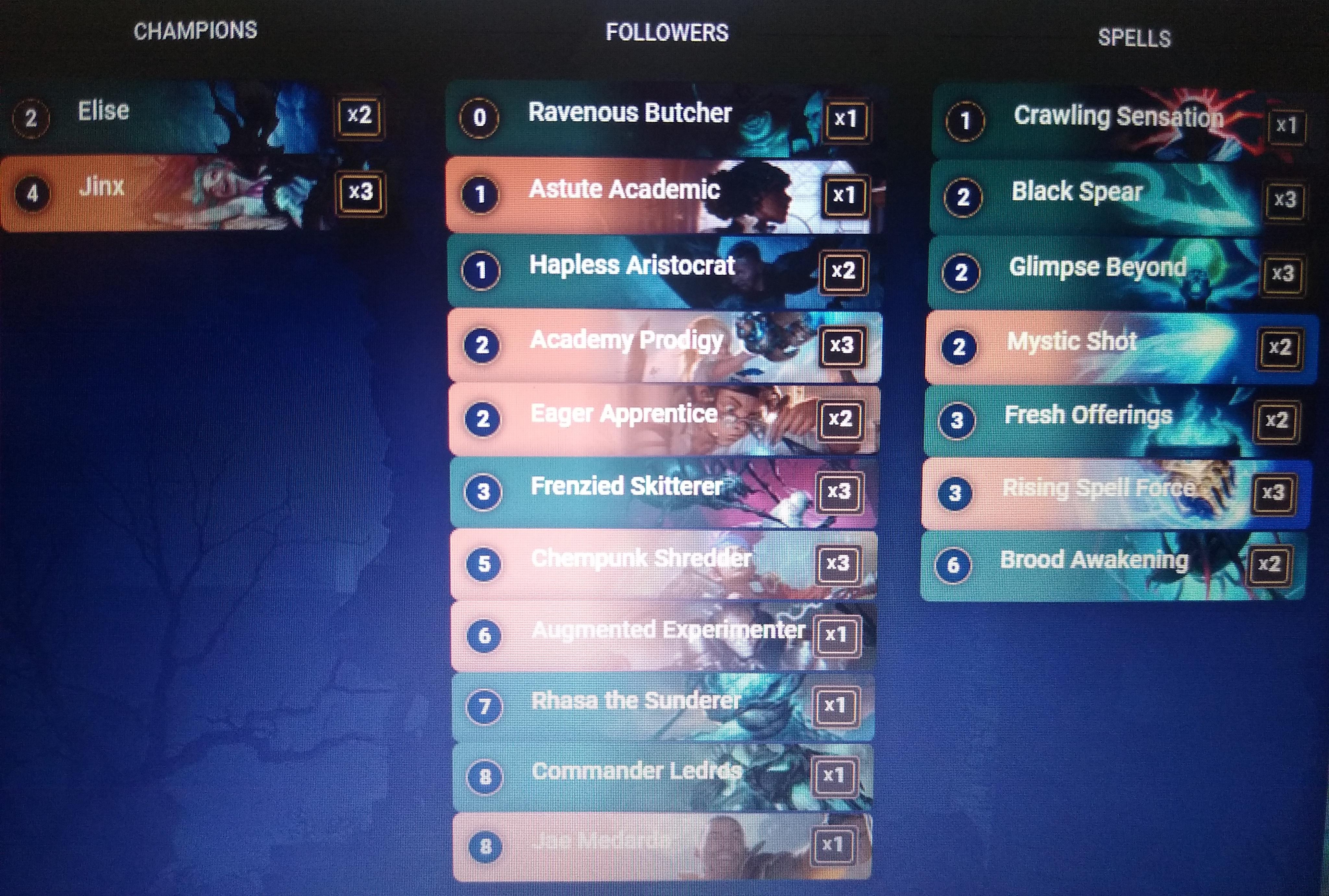 My clutch spider Jinx deck. Just got me to gold so far. r