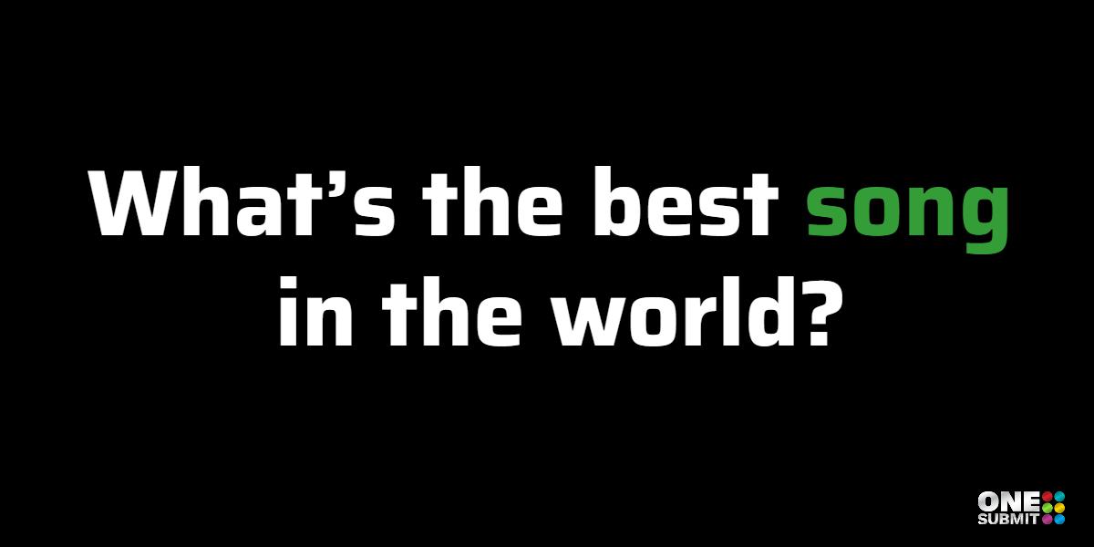 What's the best song in the world? IndieFolk