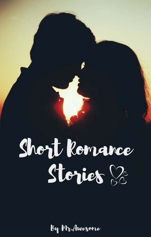Short romance stories r/Wattpad