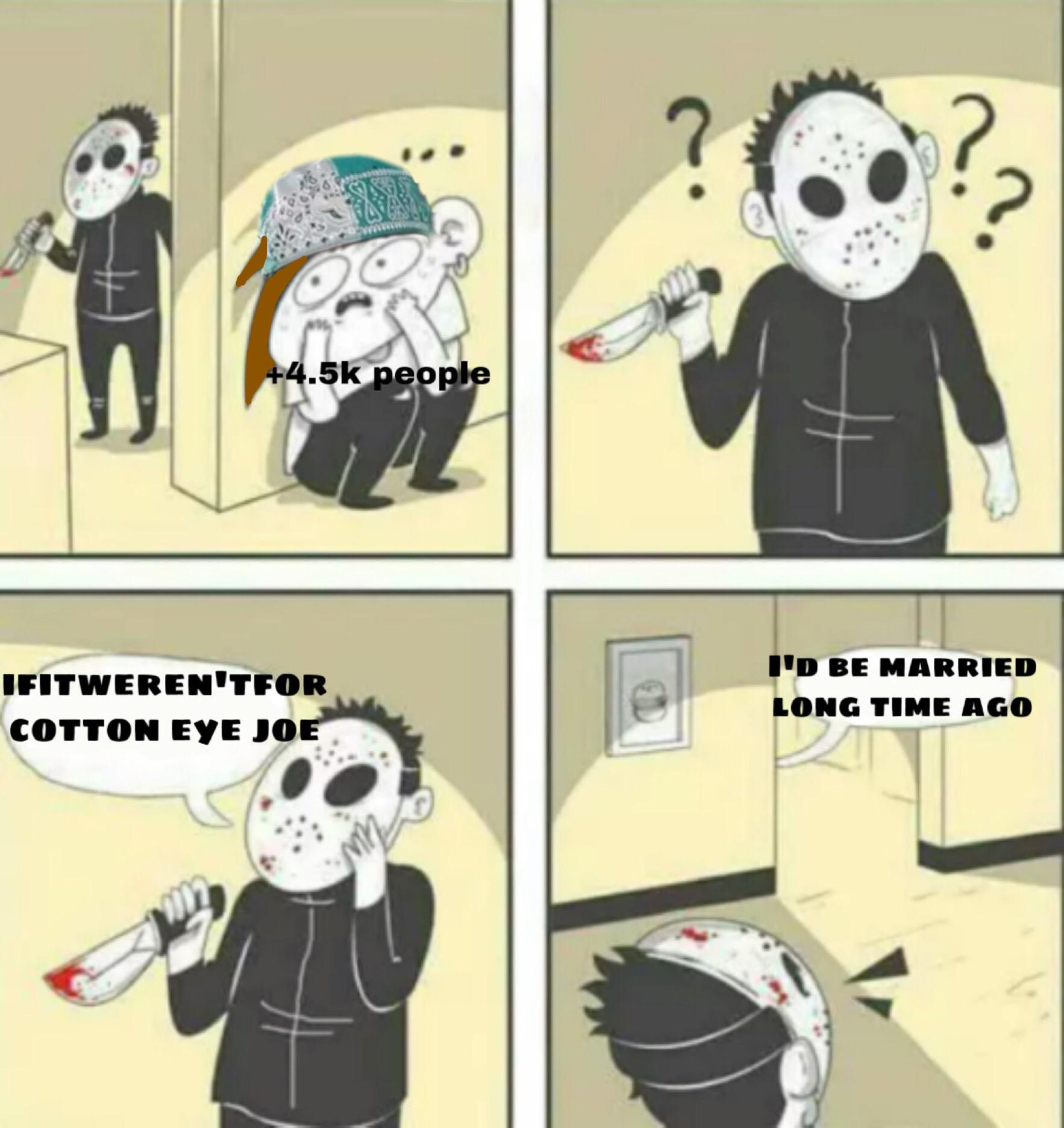 ...where did you come from, where did you go, where did you come from