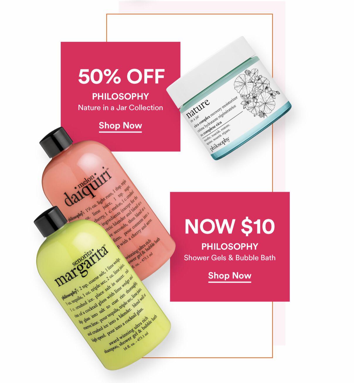 ULTA + PHILOSOPHY 50 Off Nature in a Jar Collection and Shower Gels