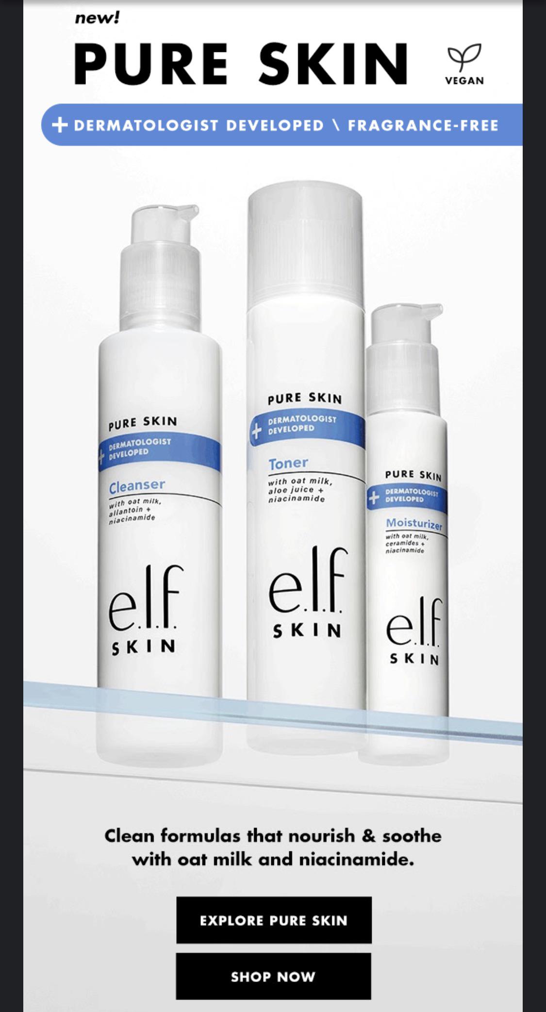 ELF Skin releases new skincare called PURE SKIN. i’ve always had pretty good experience with ELF