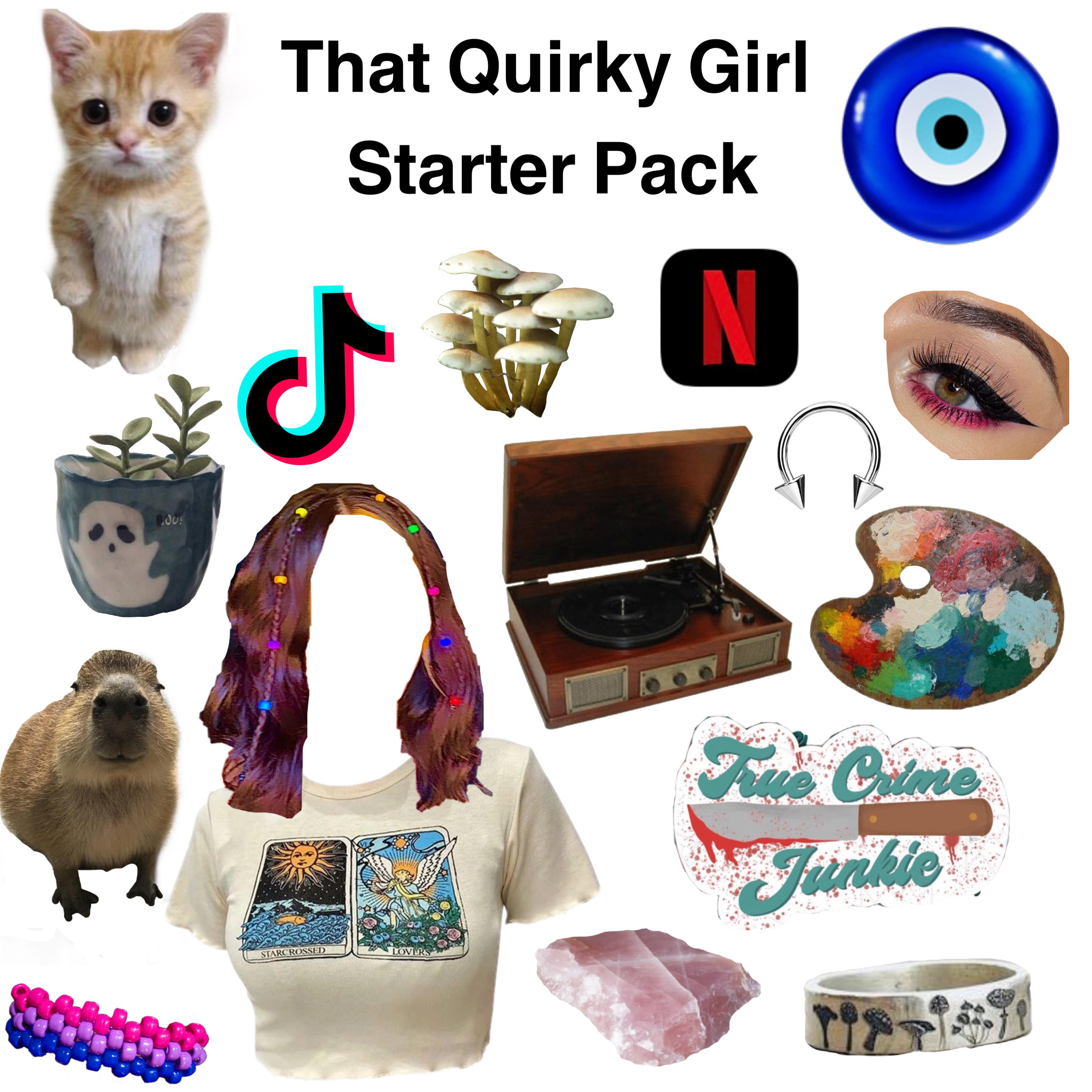 That Quirky Girl Starter Pack r/starterpacks