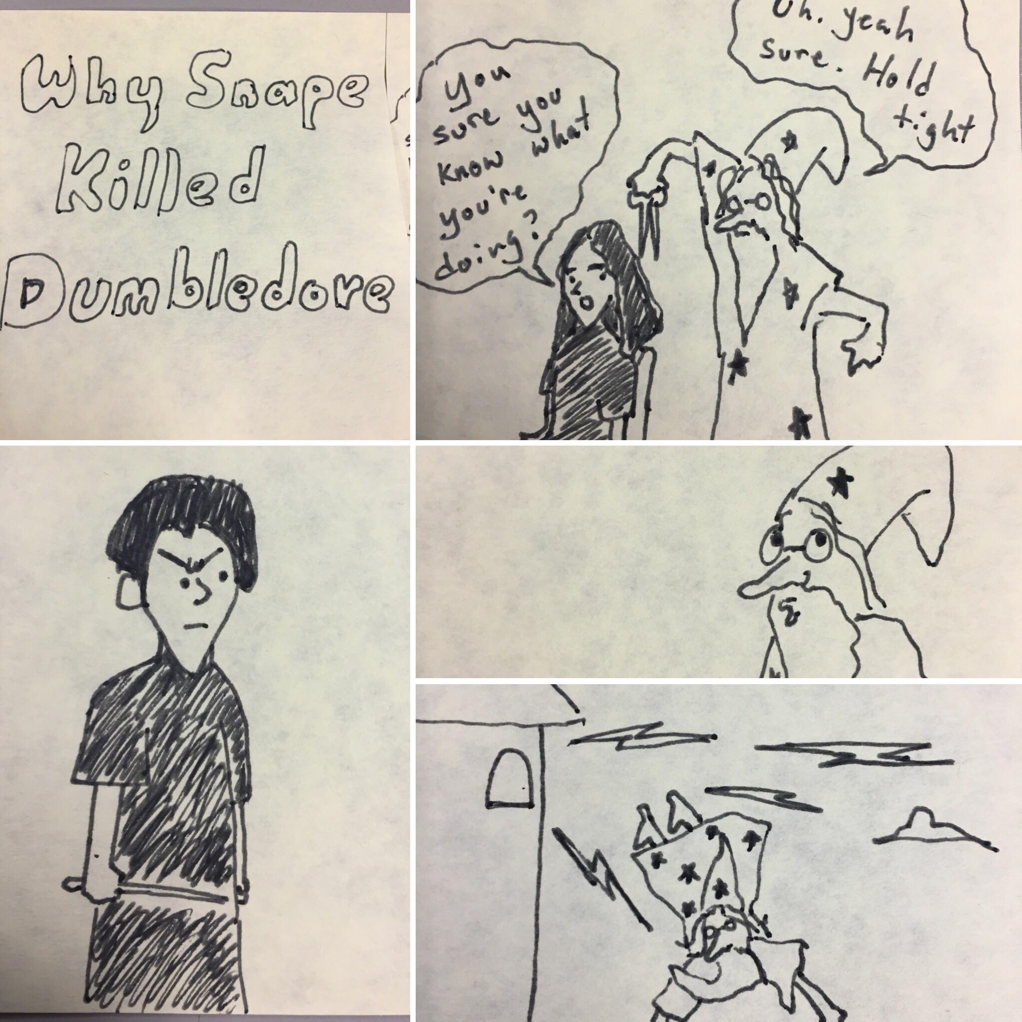 Wifey didn’t know why Snape killed Dumbledore. So I made it up. (She’s