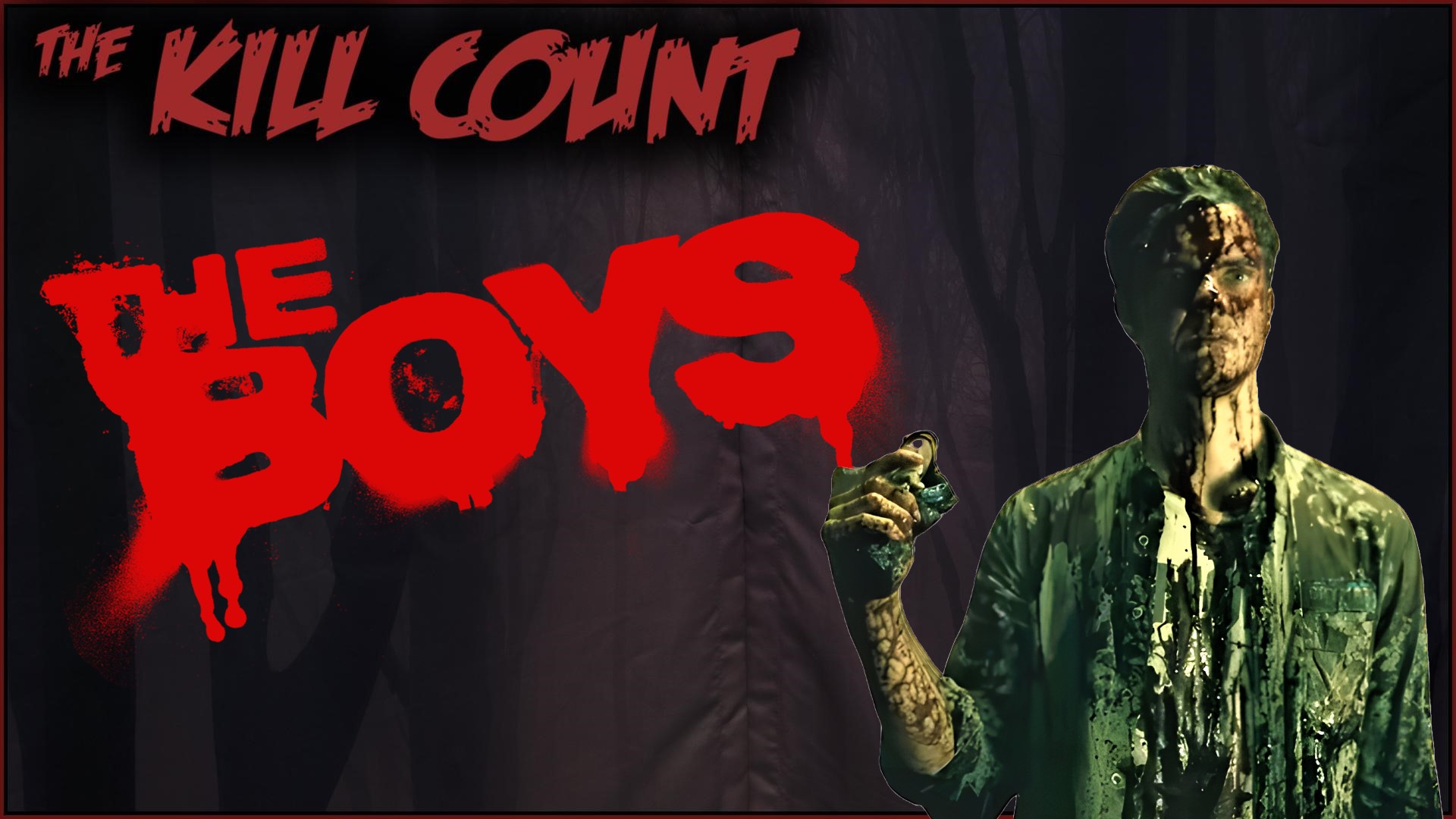 The Boys Kill Count deadmeatjames