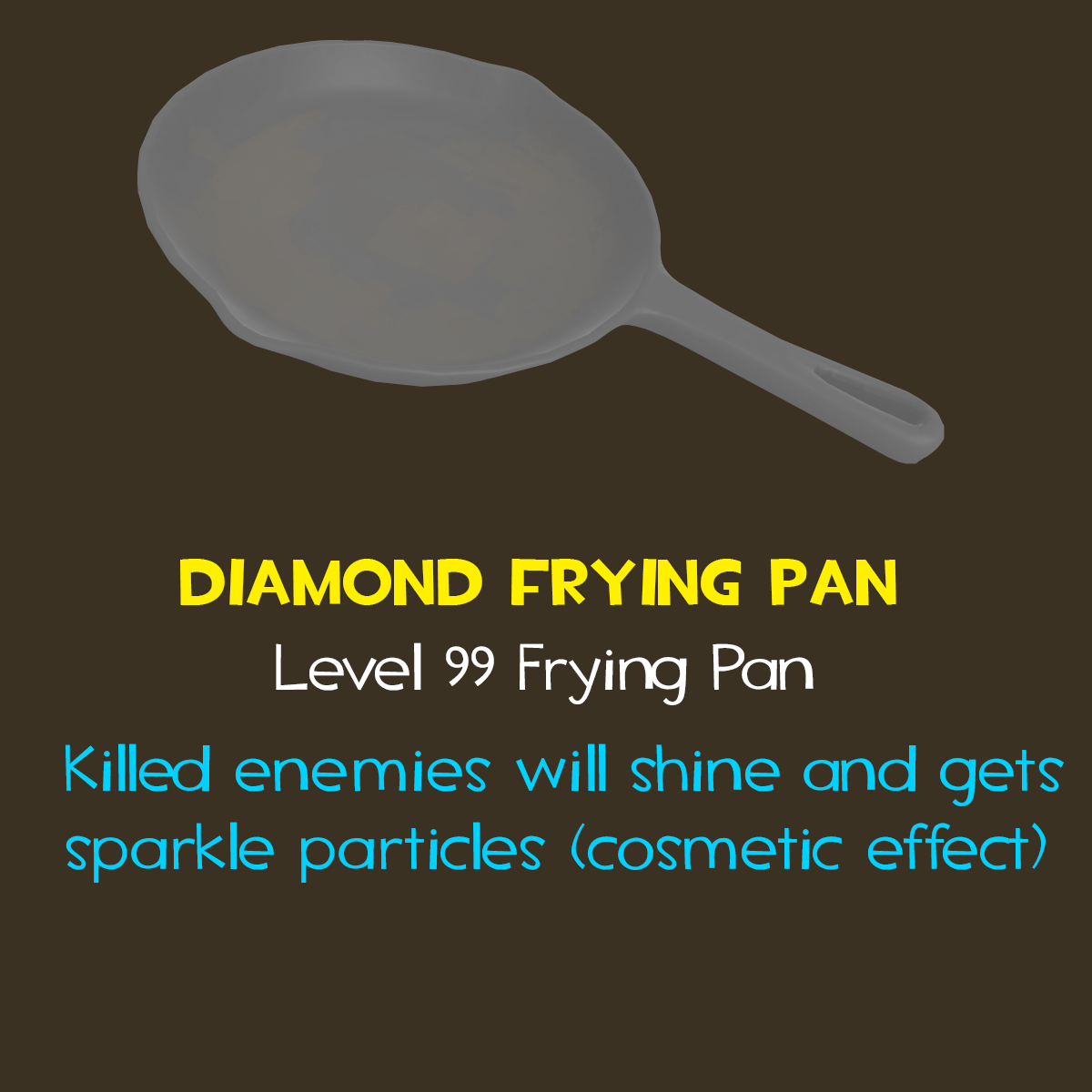 Cheap version of Golden Pan concept. r/tf2