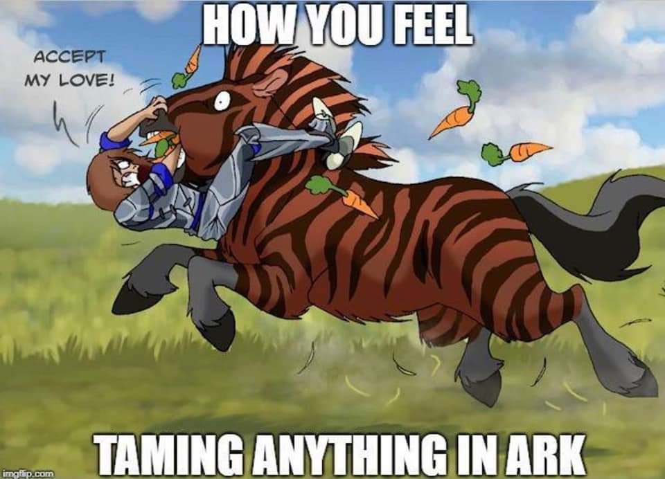 That's true!😐😑😐 ARK