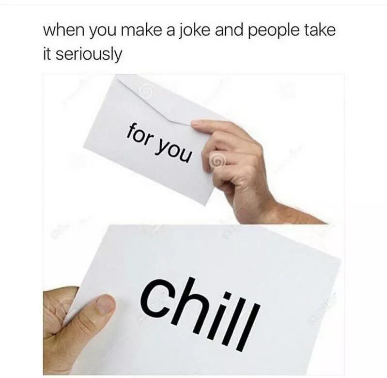 Here,take a chill pill dankmemes