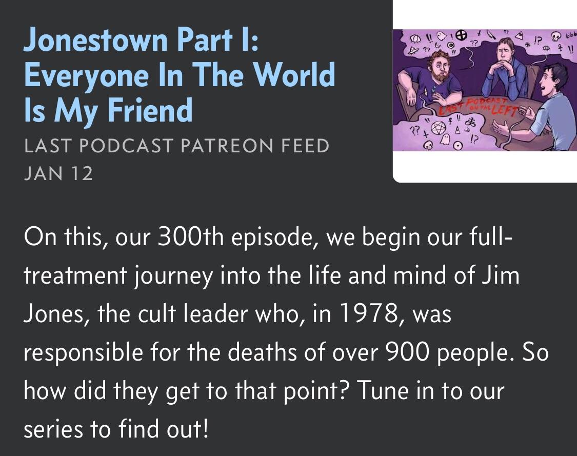 Ep 300 is Jonestown part 1! r/LPOTL