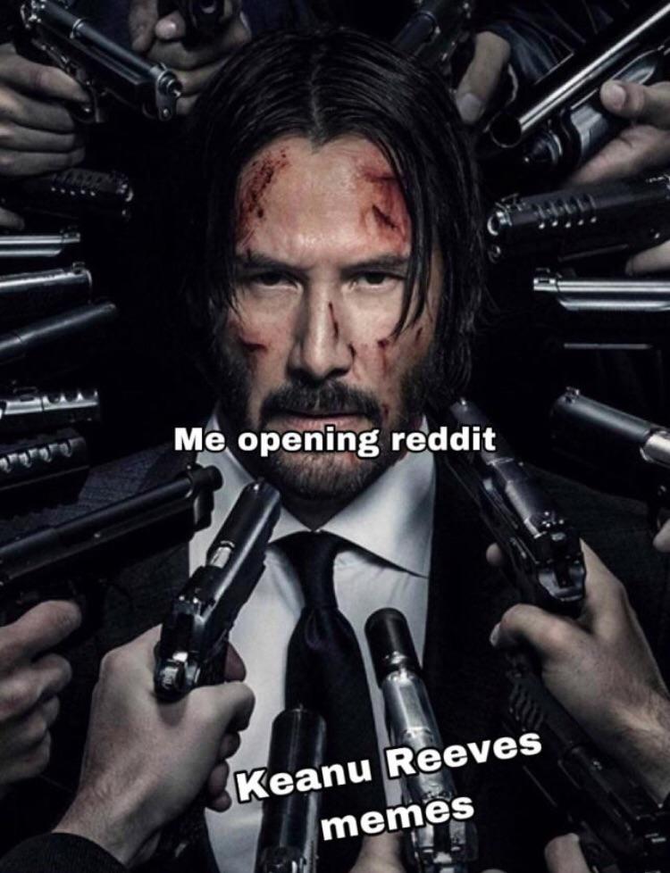 First Post Keanu Reeves Good Rmemes