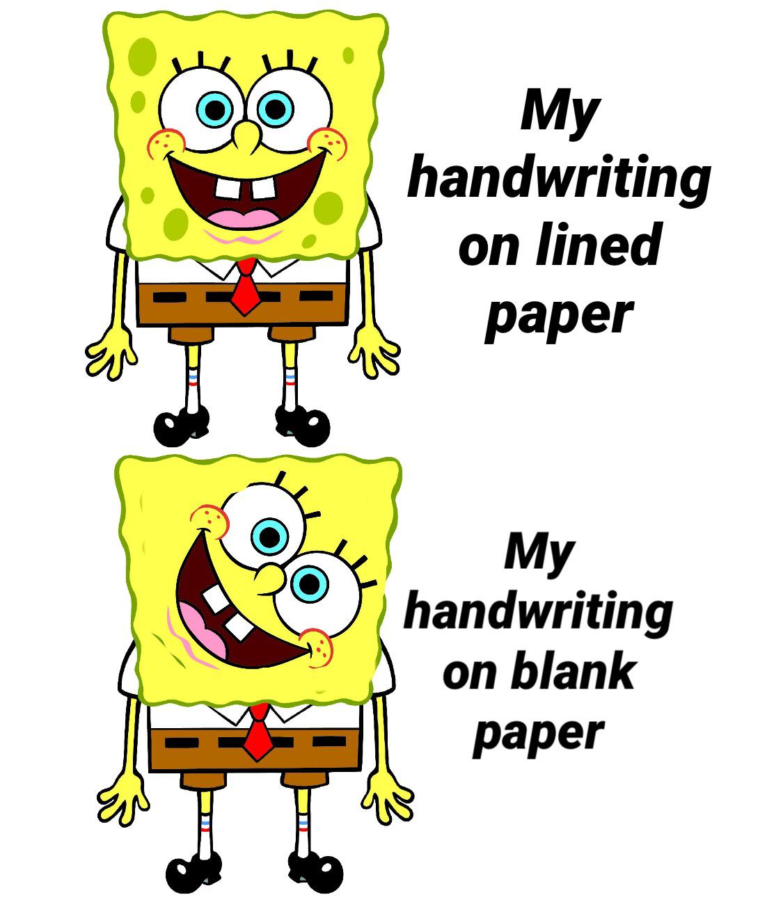 It is physically impossible for me to write gud on blank paper memes