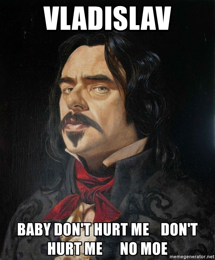 Vladislav.... r/WhatWeDointheShadows