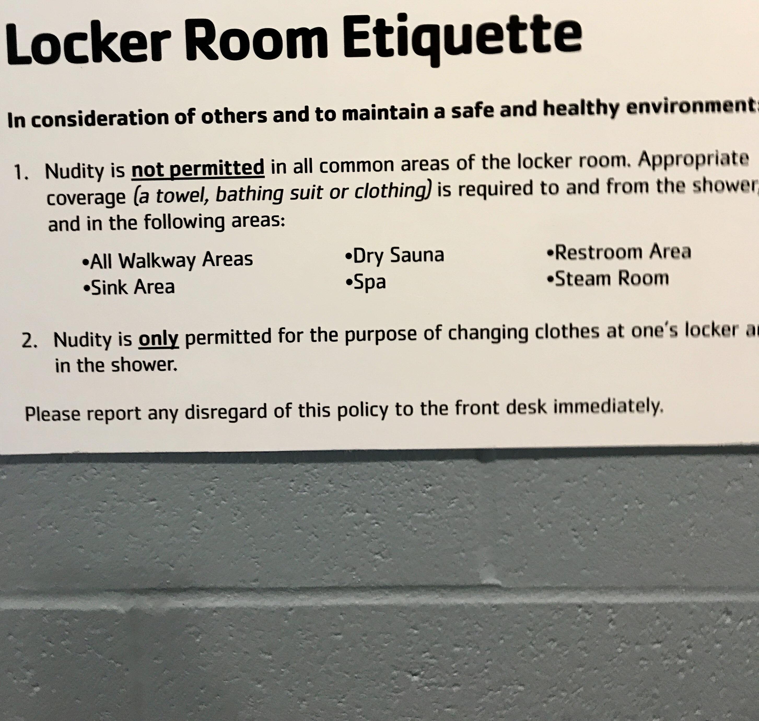 I saw a post about another Y locker room rules. Thought I would share