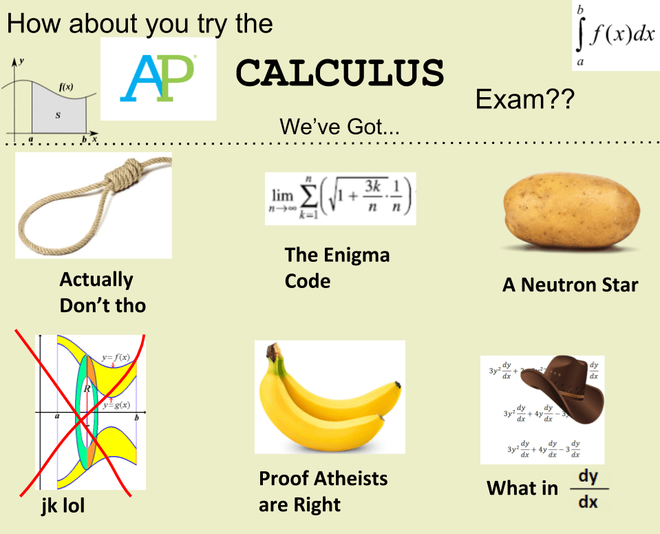 How about you try the AP Calculus Exam? APStudents