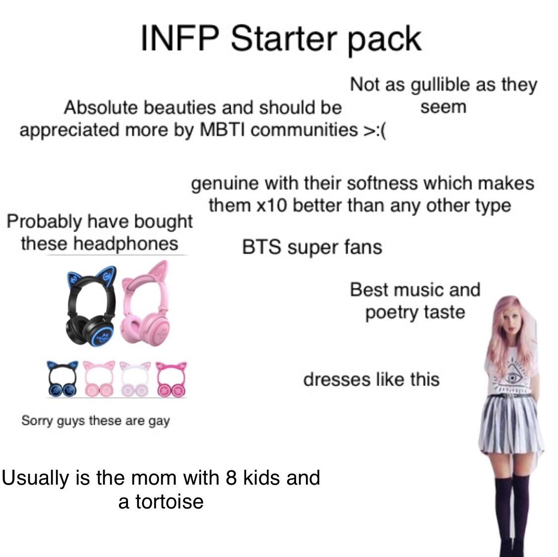 If you thought I’d ever bully INFPs, you were wrong mbtimemes