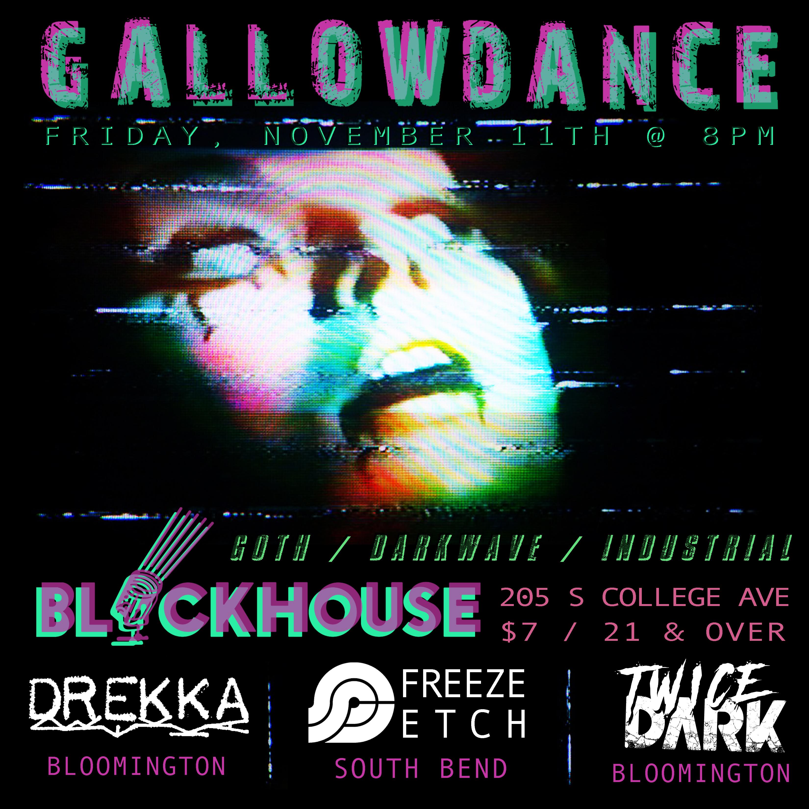 GALLOW DANCE 11/11/22 Goth Fun! Blockhouse, Bloomington, IN r/bloomington