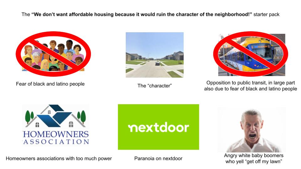 The "we don't want affordable housing because it would ruin the