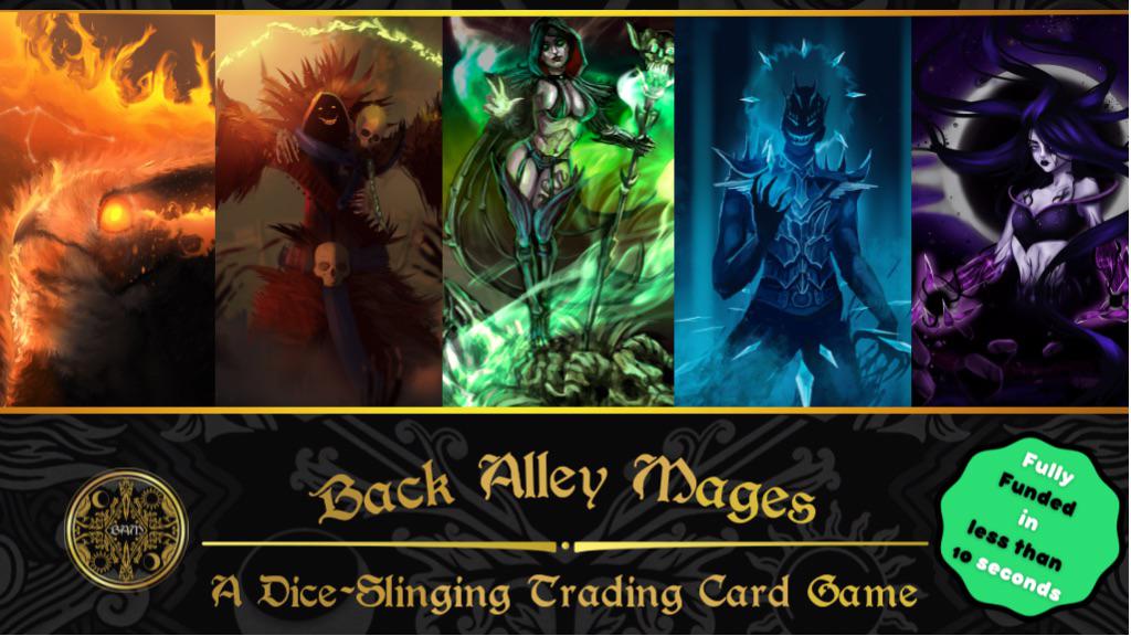 Back Alley Mages is LIVE on Kickstarter!! We are a Diceslinging