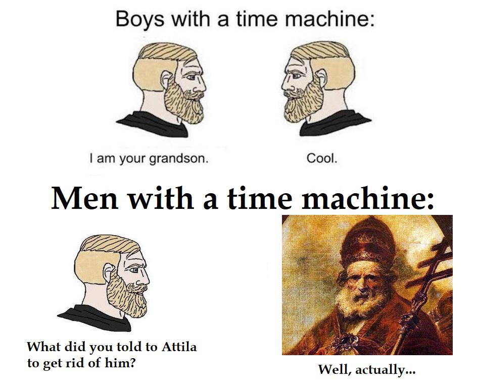 All my homies hate Attila HistoryMemes