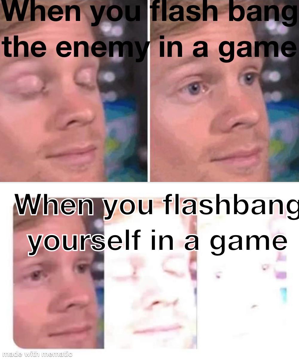 The enemy appears to have contact lenses r/memes