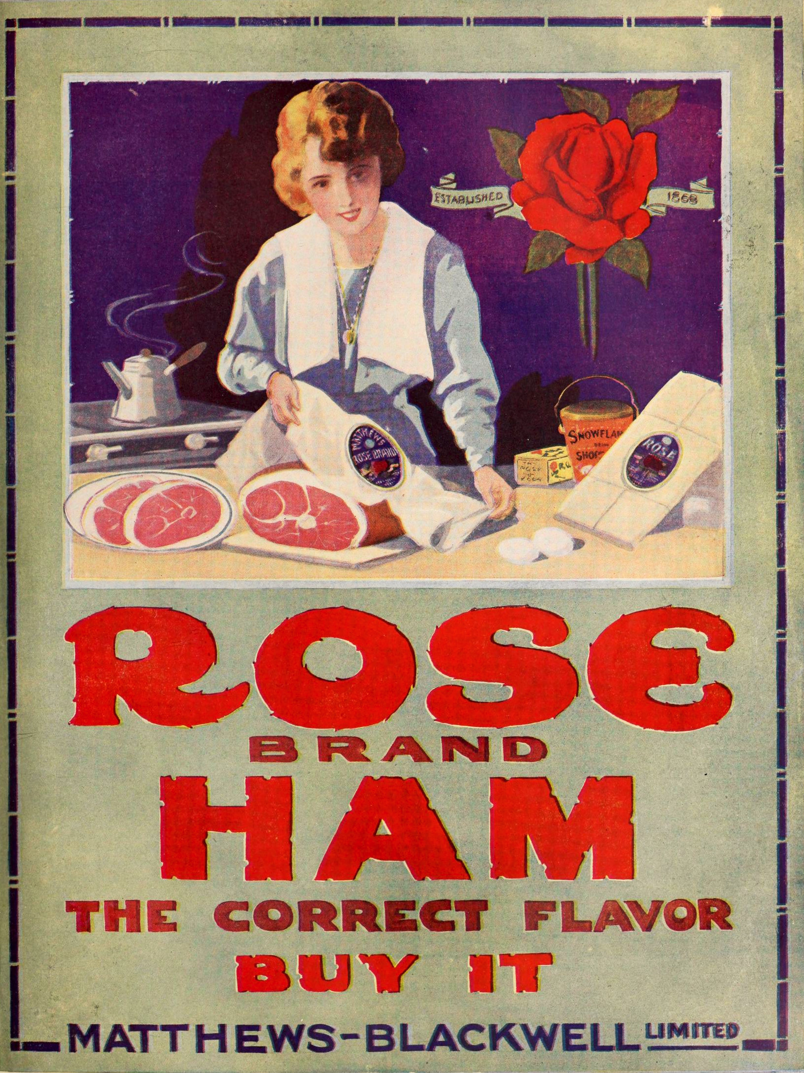 Rose Brand Ham. The Correct Flavor. BUY IT. Canadian Home Journal
