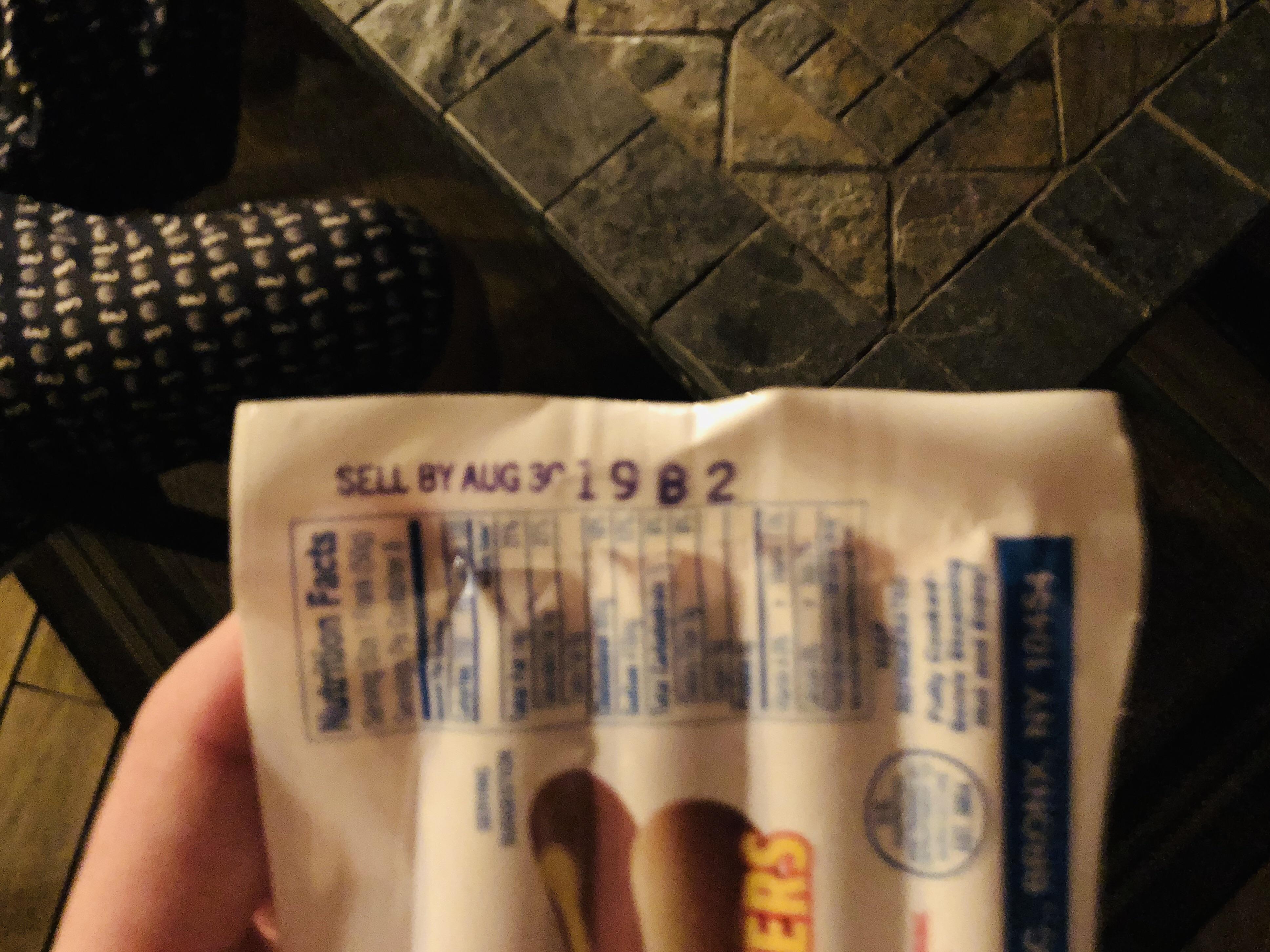 Apparently the hot dogs I made tonight expired 37 years ago r