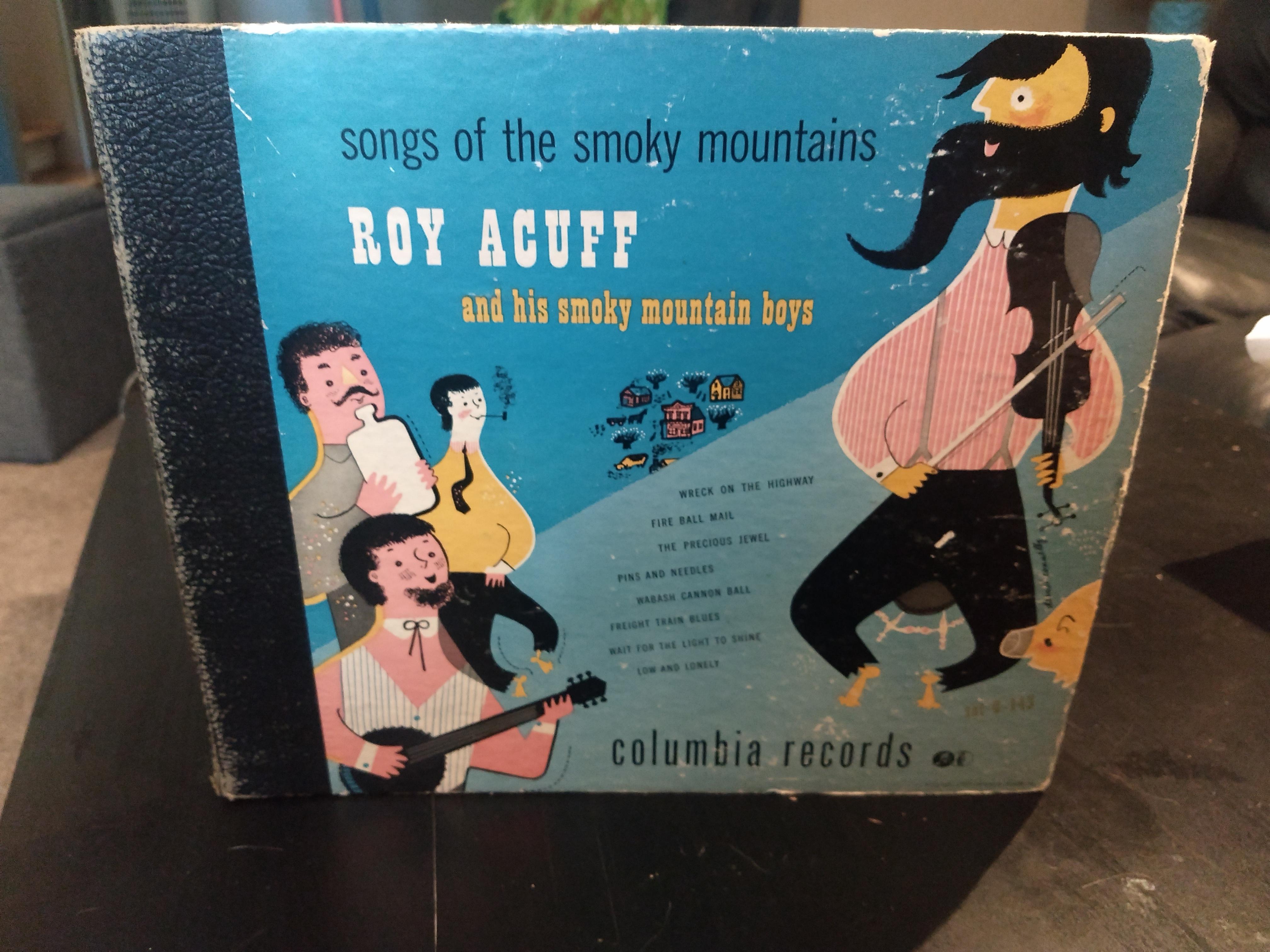 Roy Acuff & his Smoky Mountain Boys Songs of The Smoky Mountains