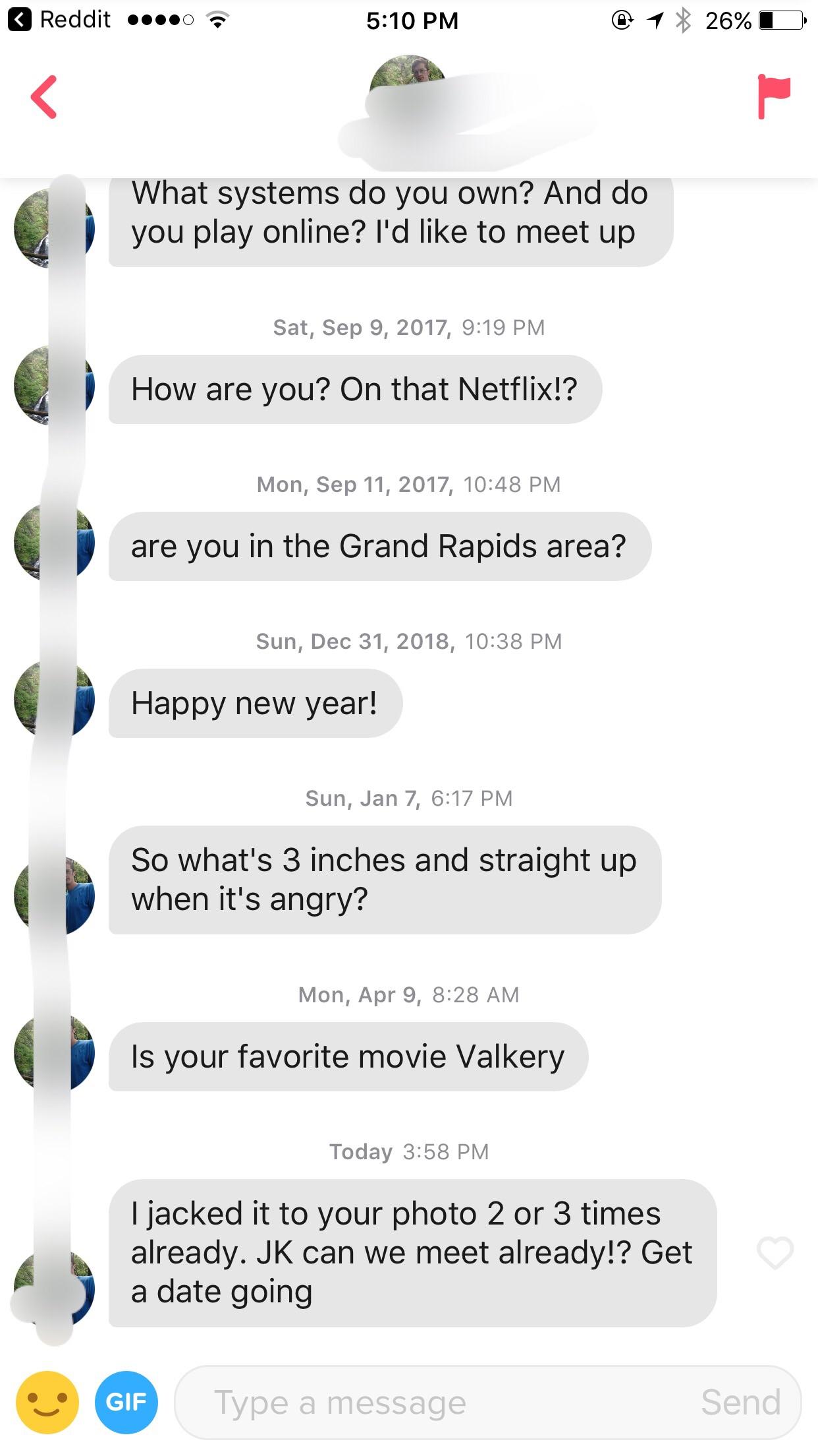 Just checked my Tinder for the first time in ages and found out this