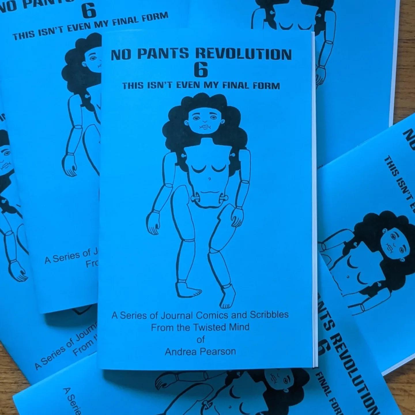 Just finished the 6th installment of my autobio comic zine "No Pants