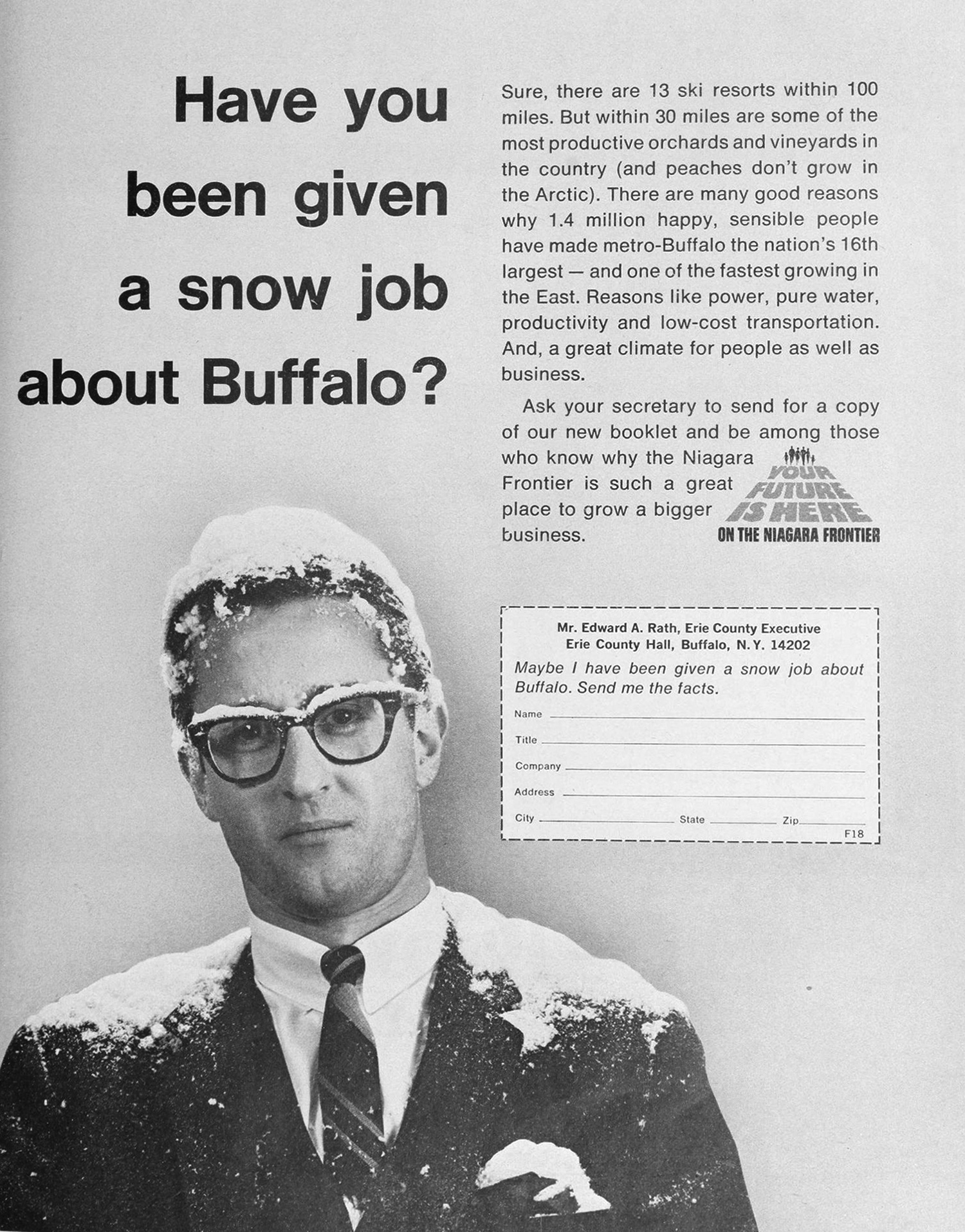 From 1968. "Buffalo snow job" should be in the Urban Dictionary. (No