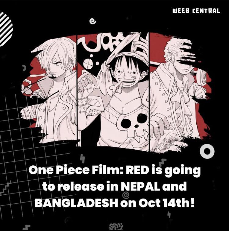 One Piece Red releasing in Nepal & Bangladesh! This movie is going places 🤩