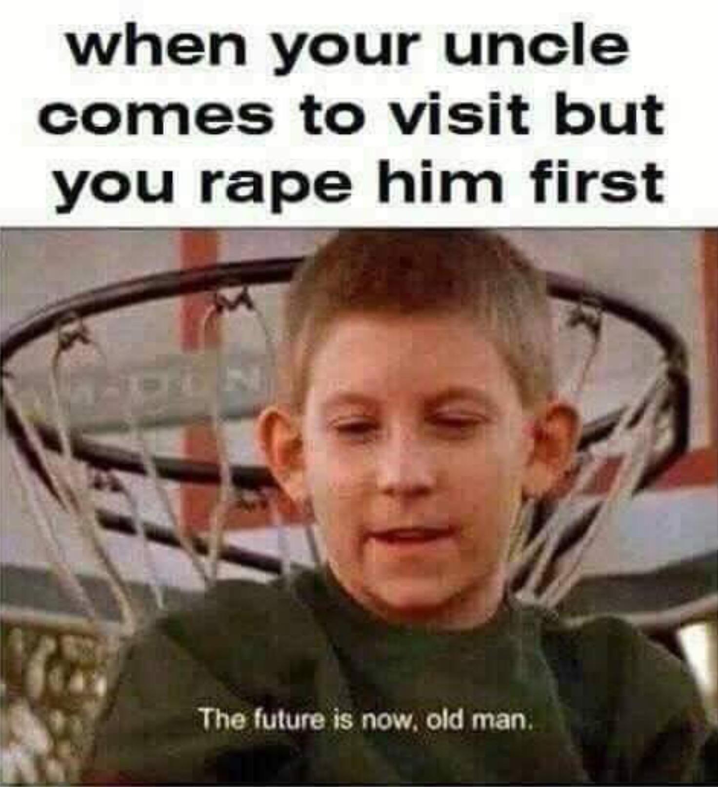 lol uncle jokes har har u/Hunt4Yoshi