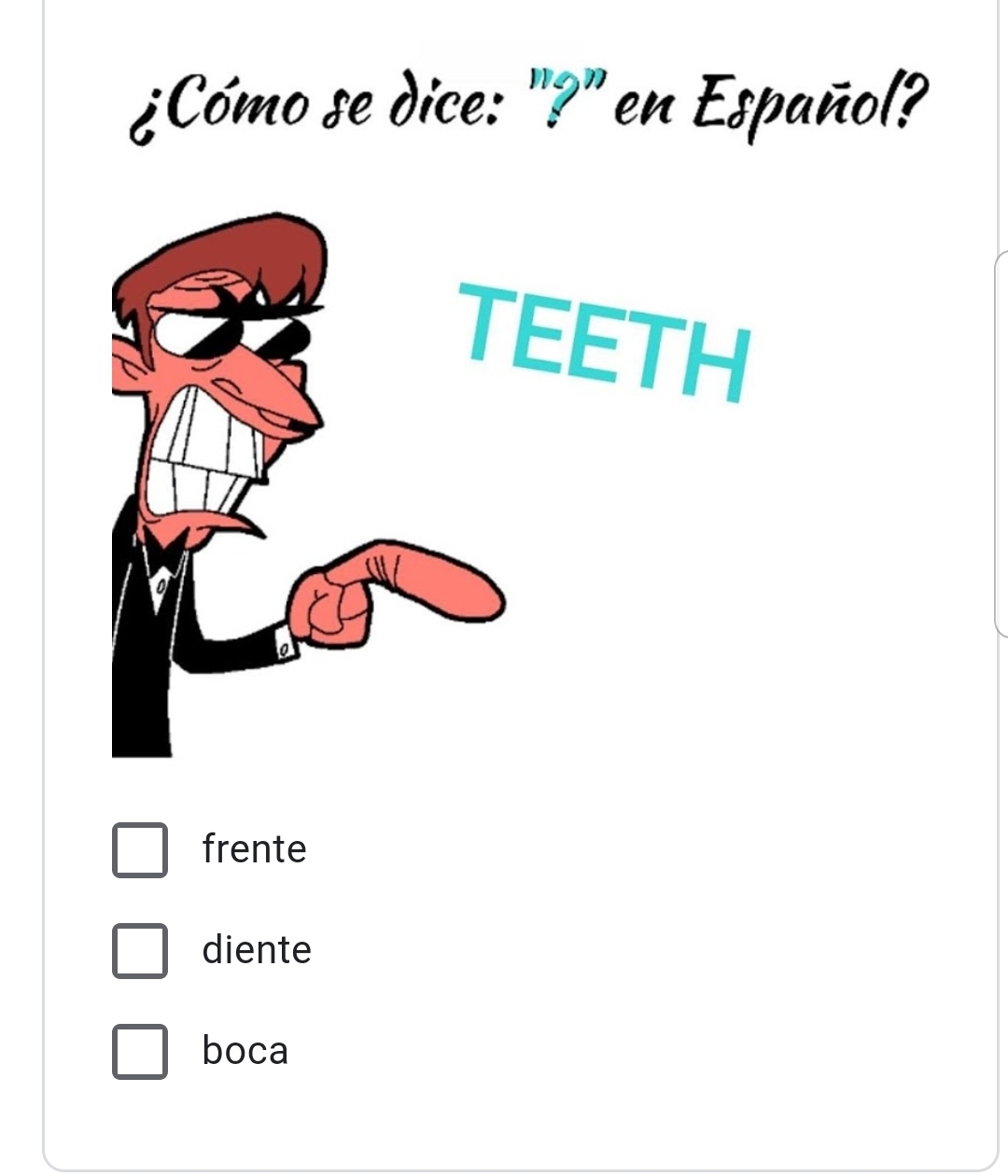 How do you say teeth in Spanish?🤣🤣🤣🤣 https//www.spanishtogo.app/2021