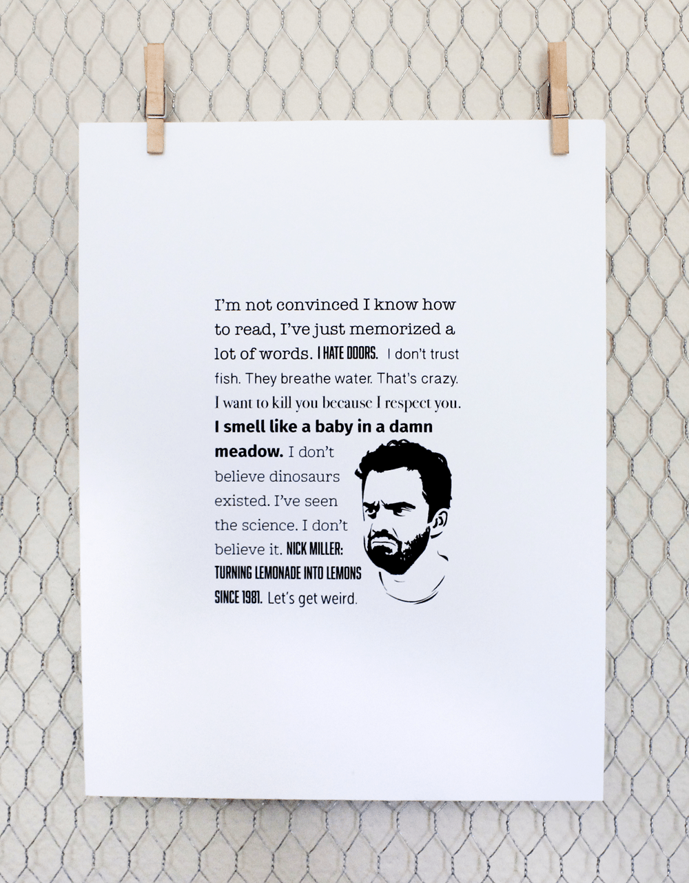 Hi guys! If anyone wants this print of the best Nick Miller quotes, I'm