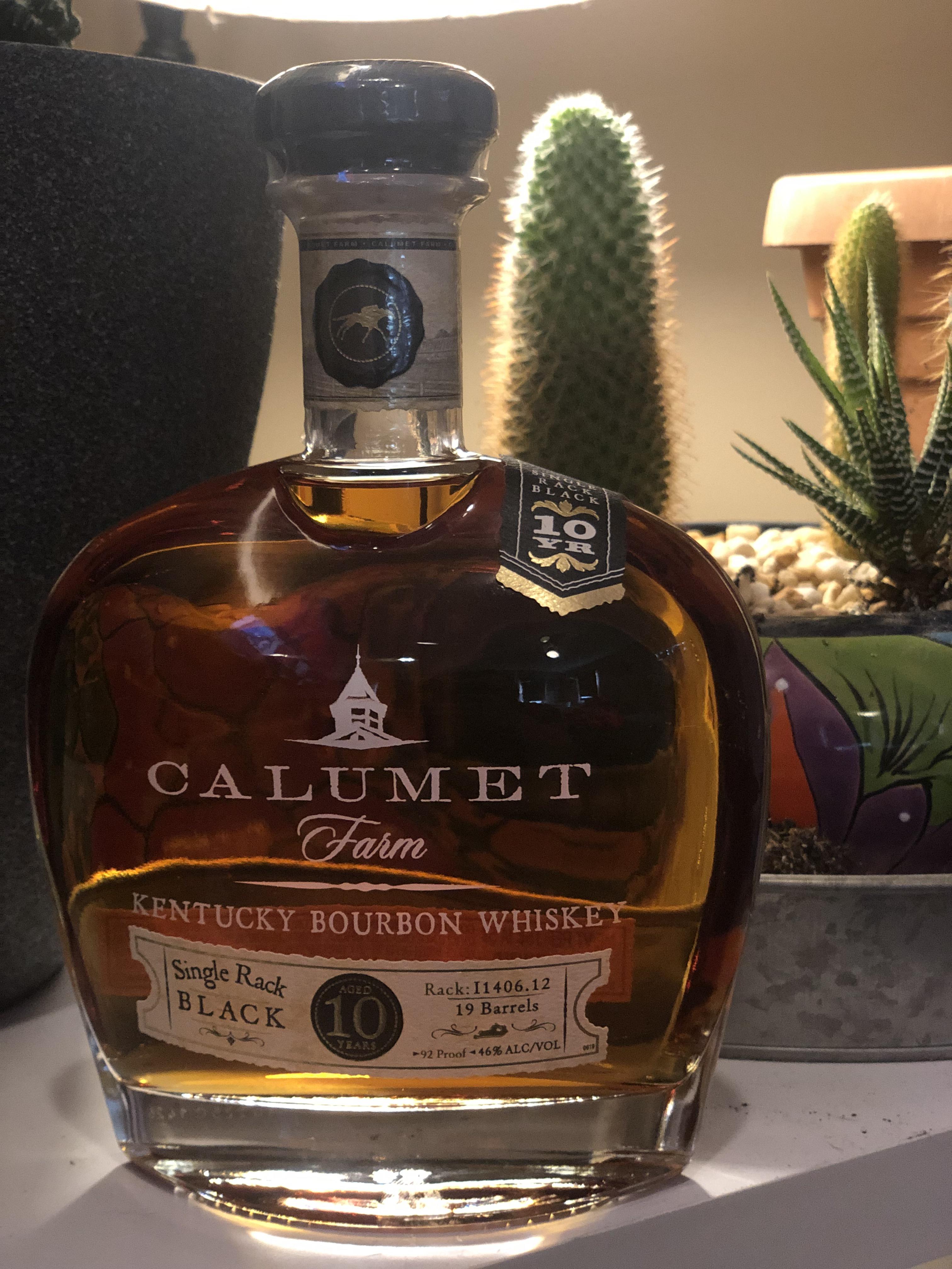 Calumet Farm Single Rack Black 10 year. Any impressions on this whiskey